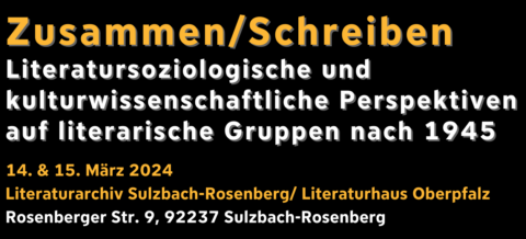 Zum Artikel "Workshop: Zusammen/Schreiben. Literatursoziologische und kulturwissenschaftliche Perspektiven auf literarische Gruppen nach 1945"